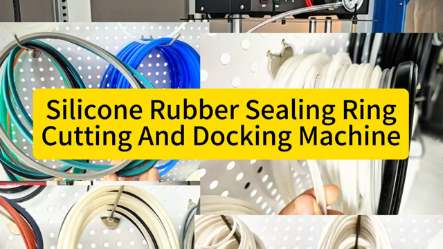 Silicone rubber sealing ring cutting and docking machine