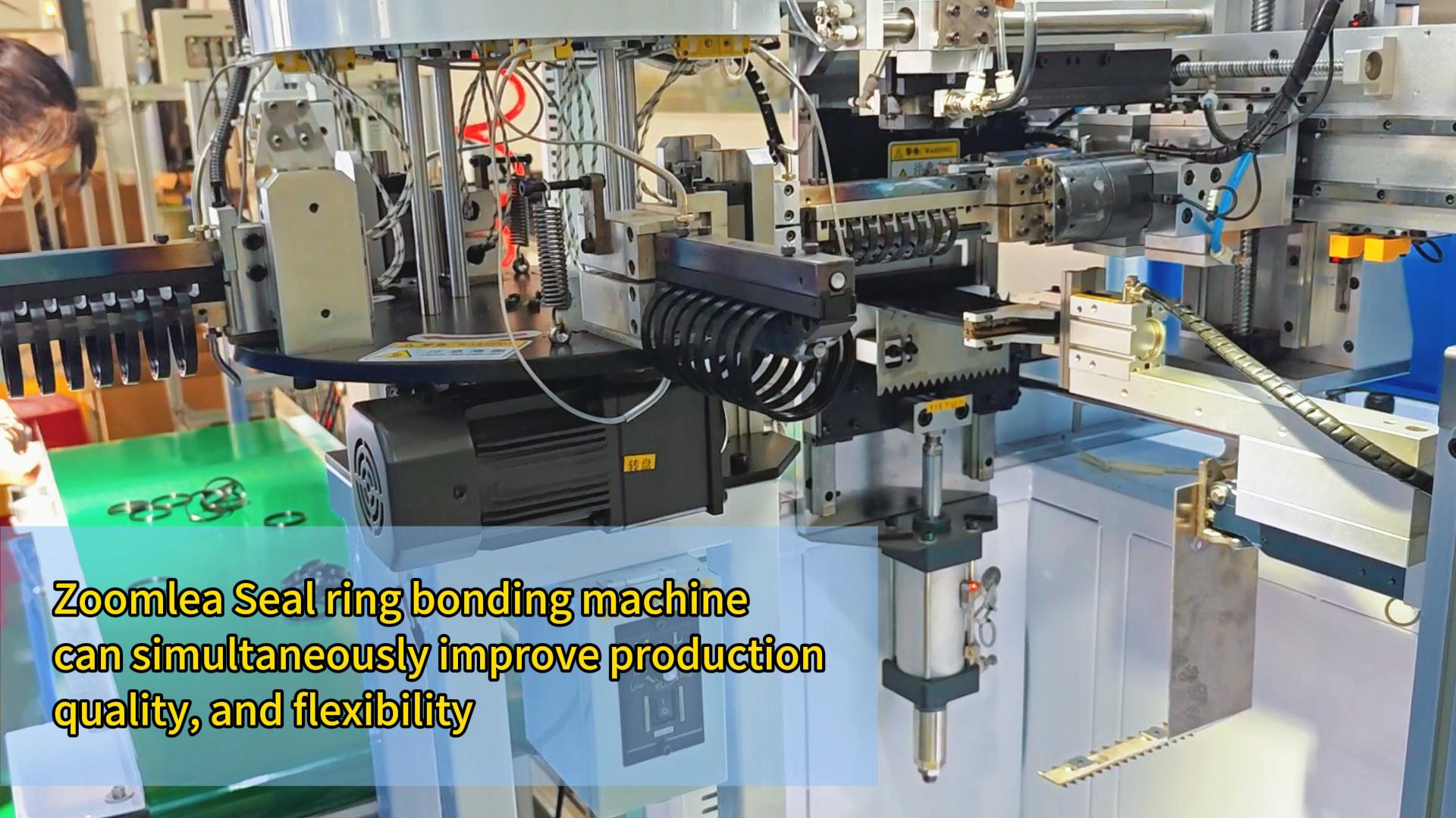 Zoomlea Seal ring bonding machine can simultaneously improve production, quality, and flexibility