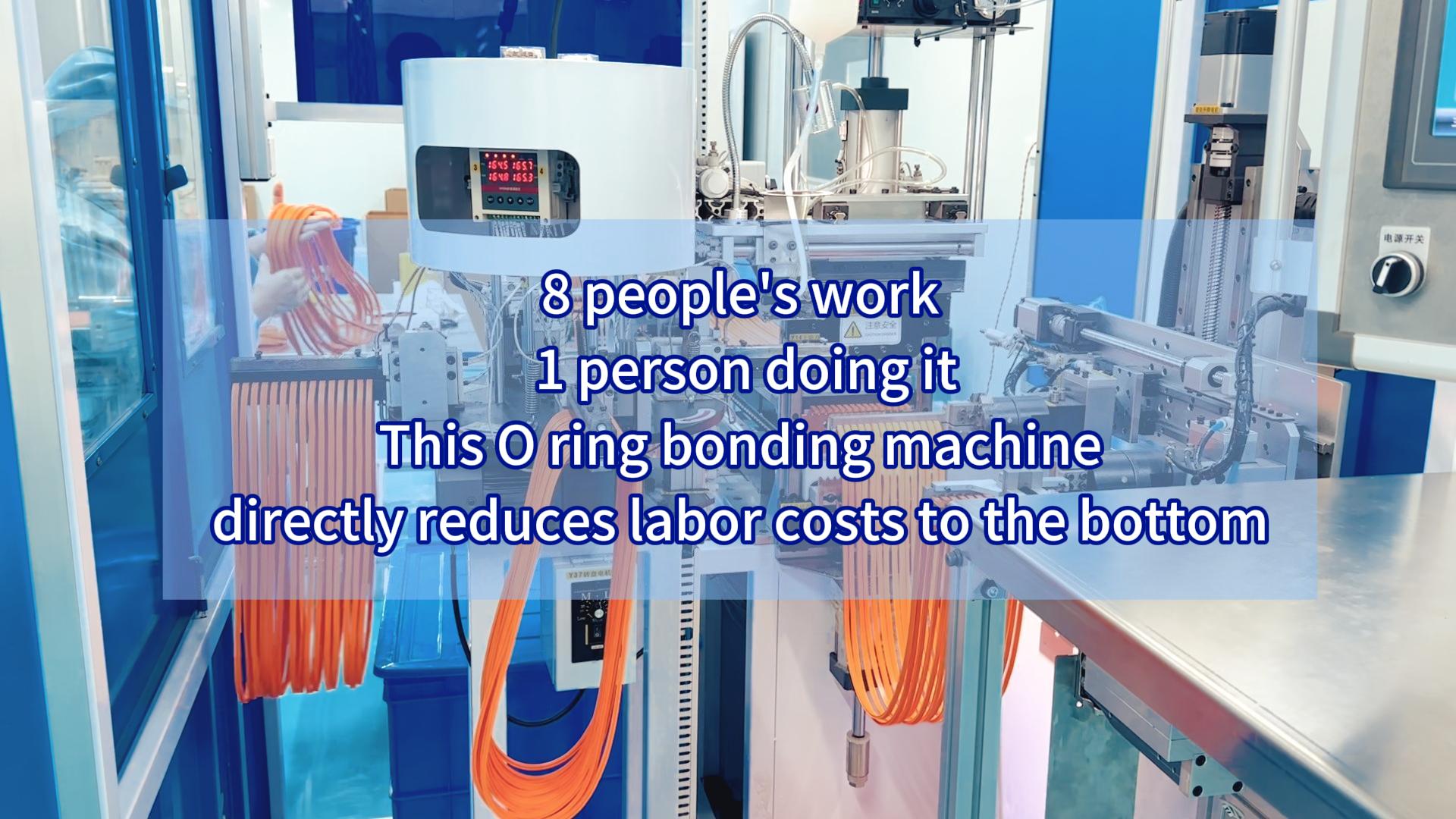 8 people’s work, 1 person doing it! This O ring bonding machine directly reduces labor costs to the bottom