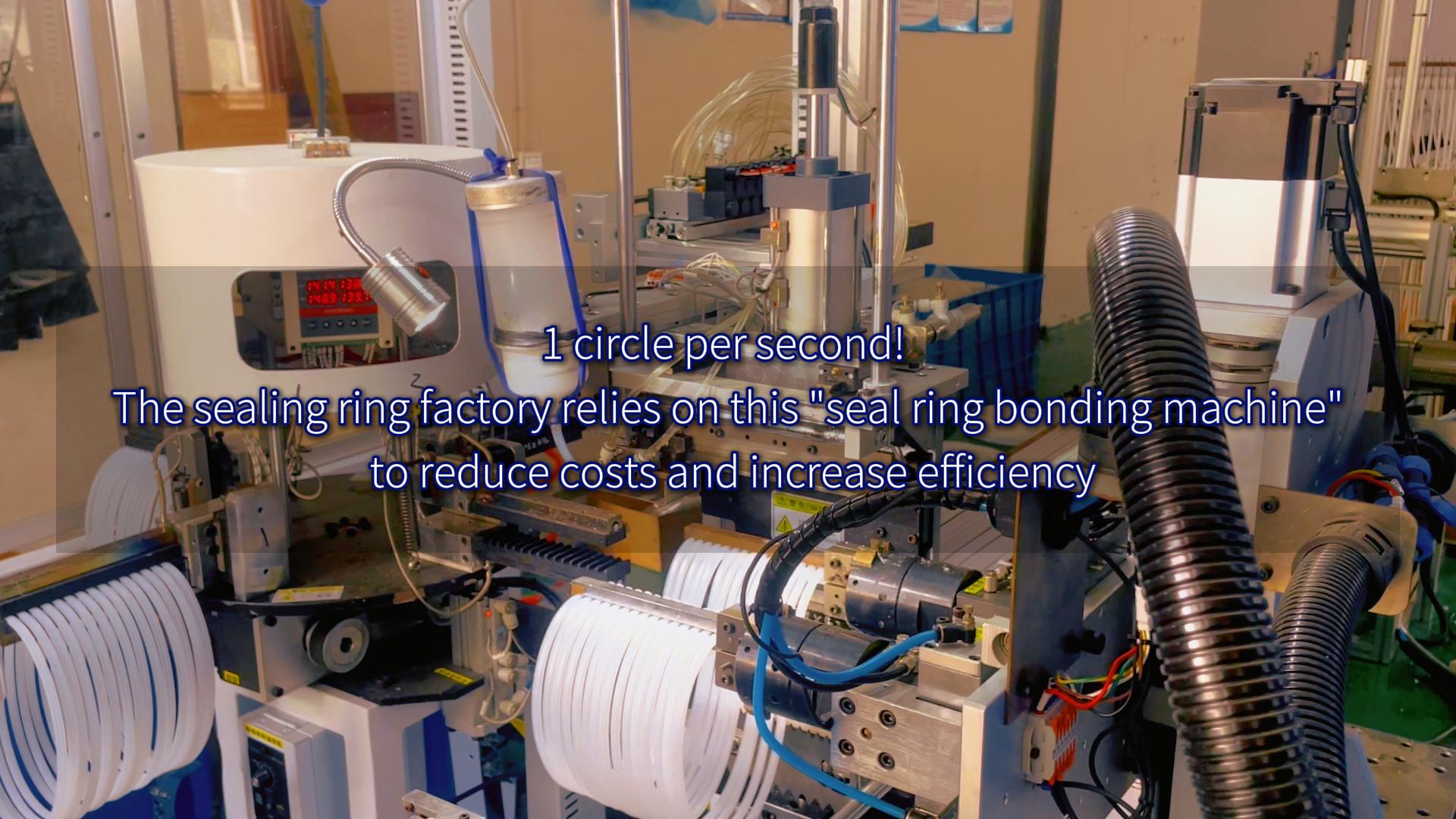 1 circle per second! The sealing ring factory relies on this “seal ring bonding machine” to reduce costs and increase efficiency