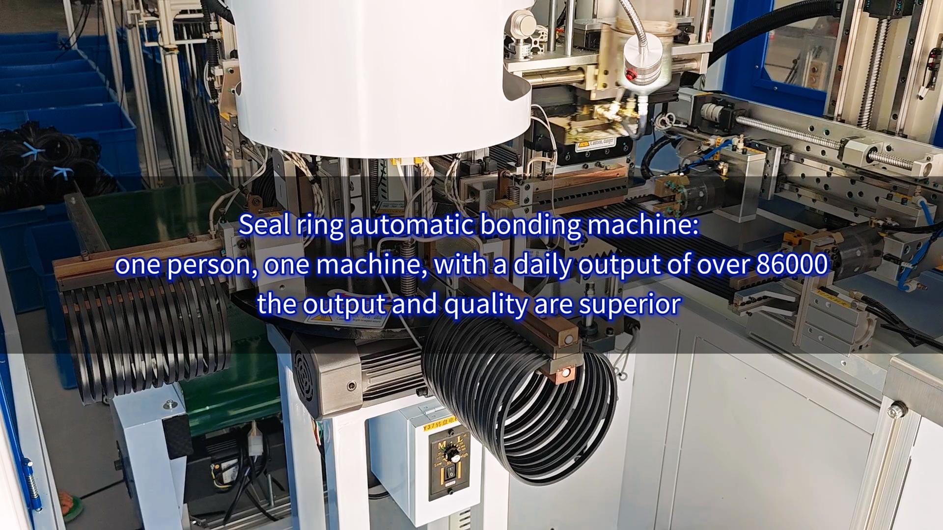 Seal ring automatic bonding machine: one person, one machine, with a daily output of over 86000, the output and quality are superior