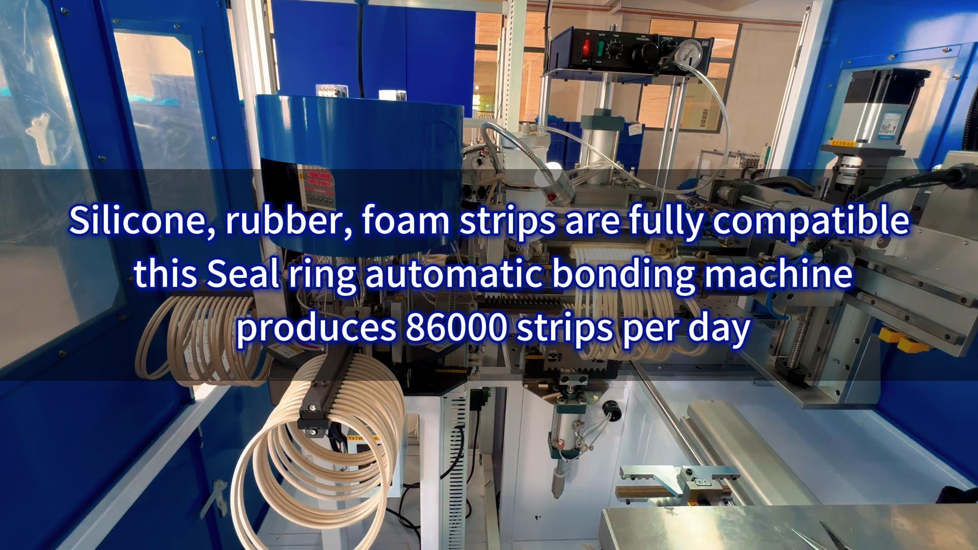 Silicone, rubber, foam strips are fully compatible, this Seal ring automatic bonding machine produces 86000 strips per day
